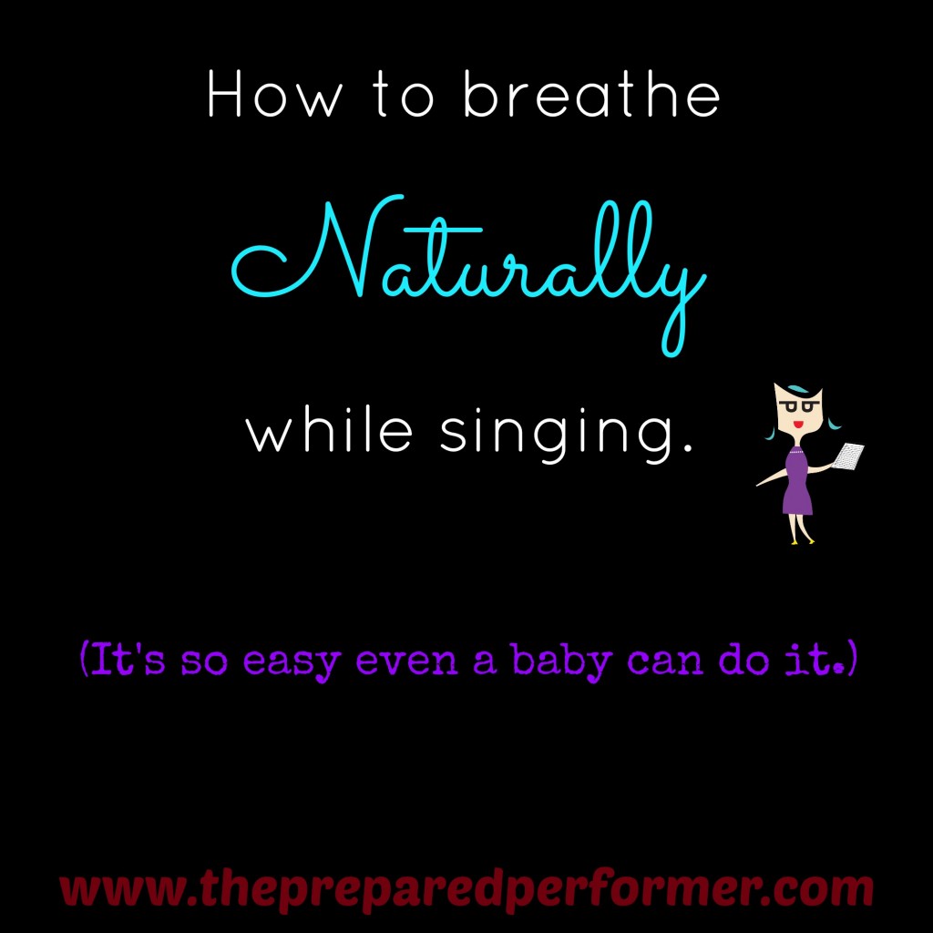 HOW TO BREATHE NATURALLY WHILE SINGING (It's so easy even a baby can do