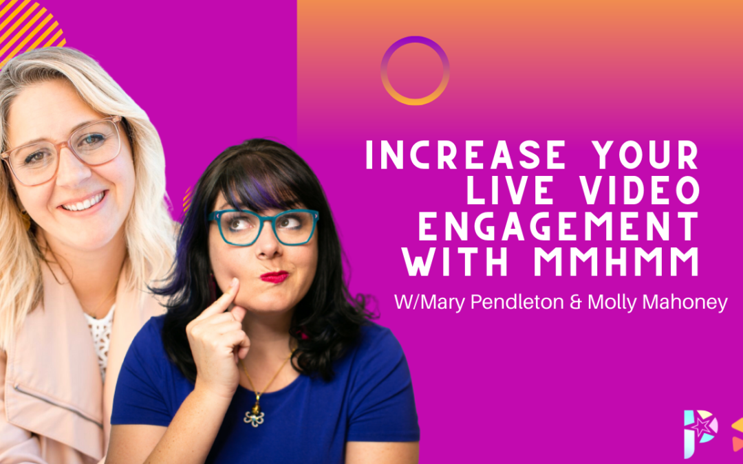 How to Increase Engagement on Social Media & Live Video with mmhmm
