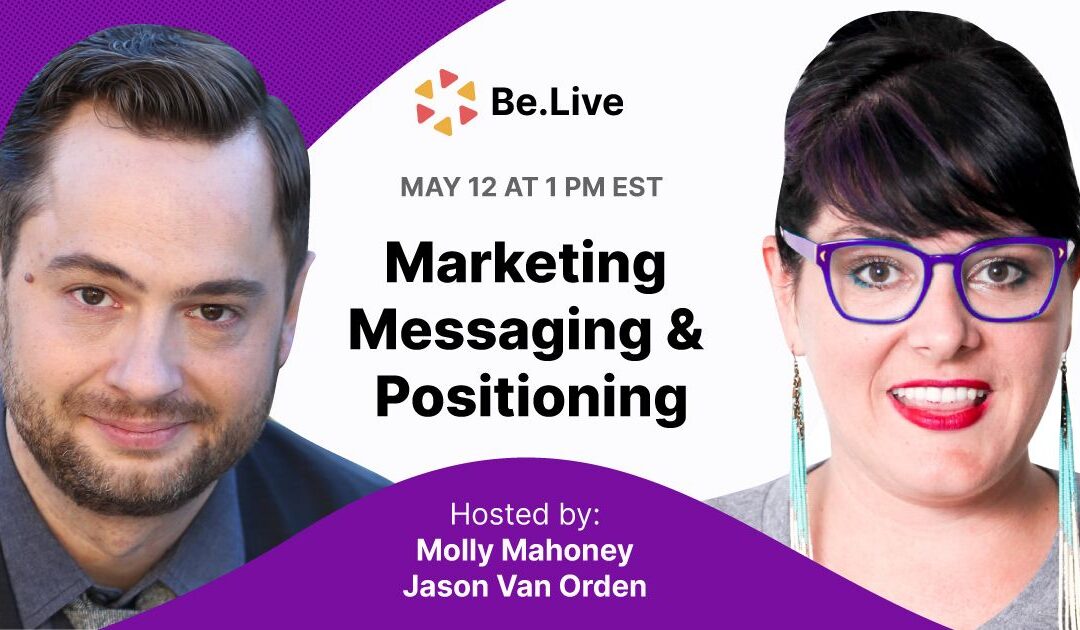 Marketing Messaging and Positioning